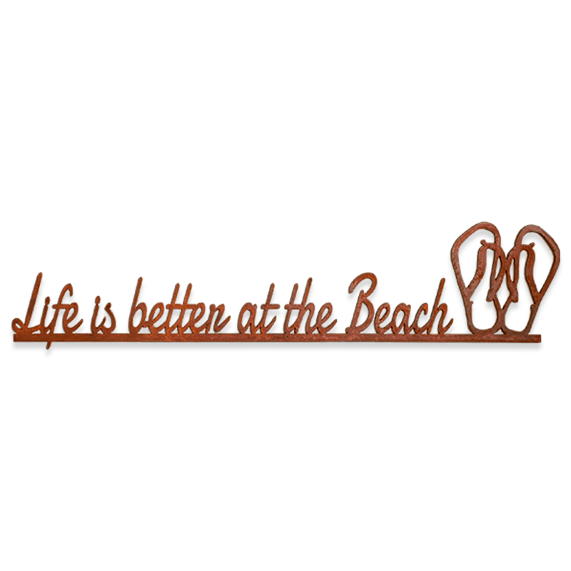 Metal Life is Better at the Beach Sign