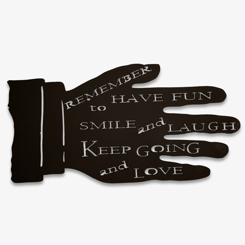 Remember to Have Fun Hand