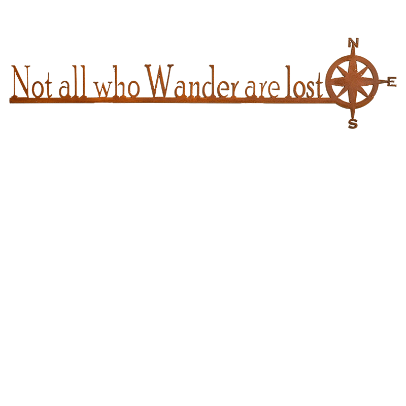 Not All Who Wander Are Lost