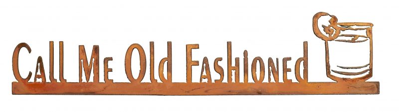 Call me Old Fashioned Metal Sign by Elizabeth Keith Designs
